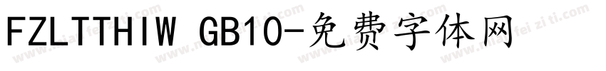 FZLTTHIW GB10字体转换